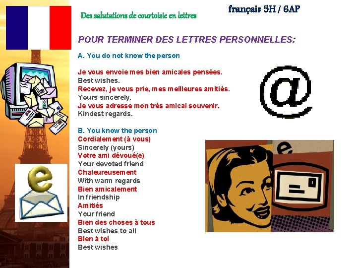 Des salutations de courtoisie en lettres français 5 H / 6 AP POUR TERMINER