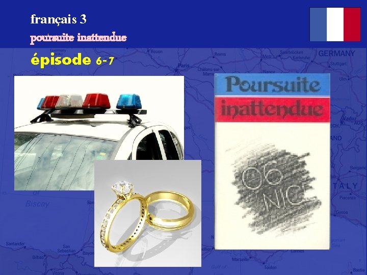 français 3 poursuite inattendue épisode 6 -7 