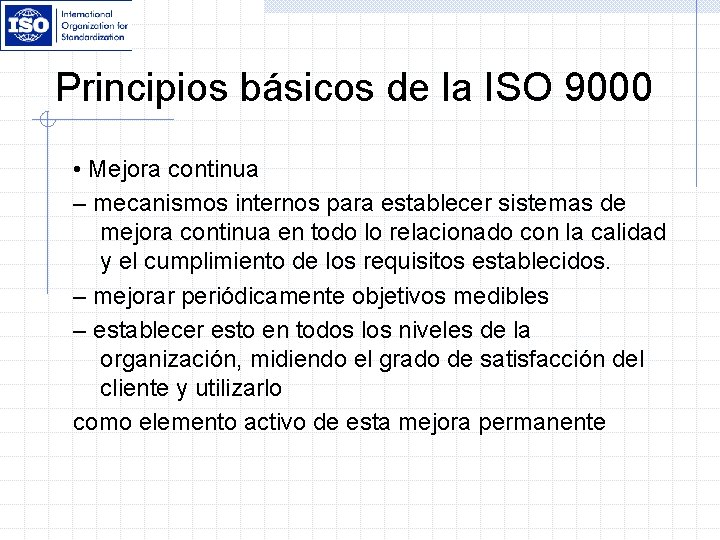Normas ISO Series 9000 14000 y 22000 Gestin