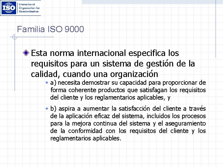 Normas ISO Series 9000 14000 y 22000 Gestin