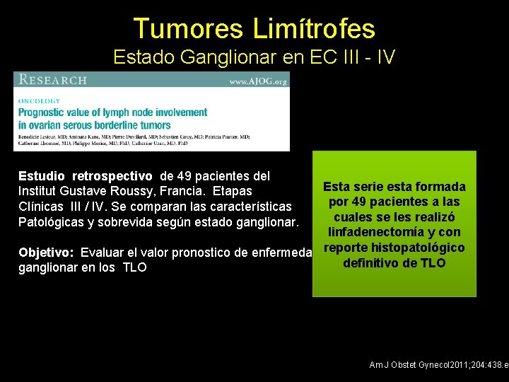 Tumores Limítrofes Estado Ganglionar en EC III - IV Estudio retrospectivo de 49 pacientes