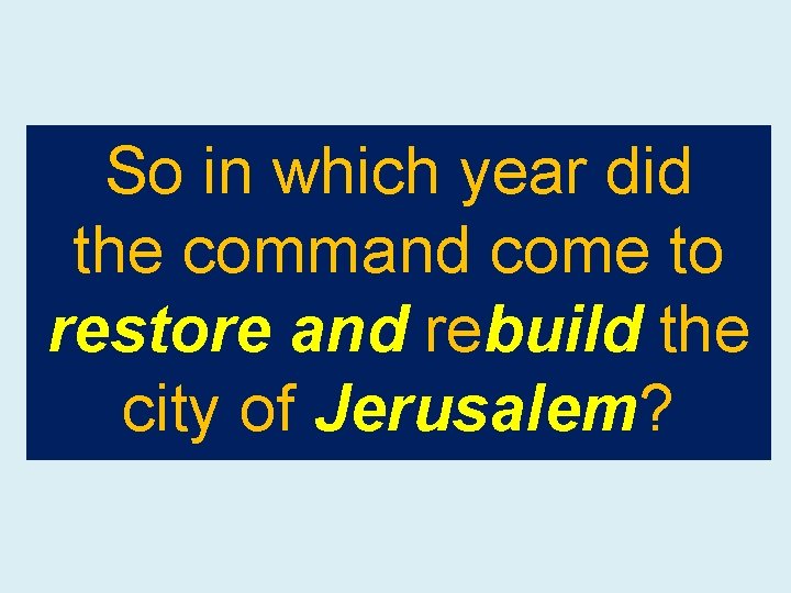 So in which year did the command come to restore and rebuild the city