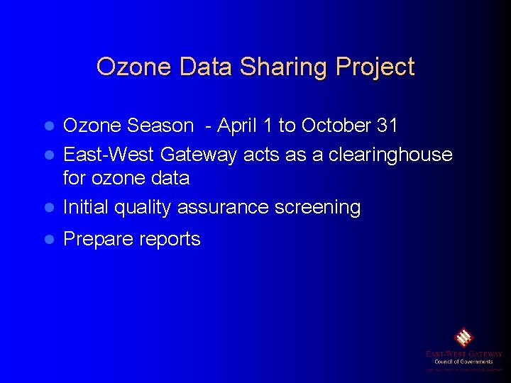 Ozone Data Sharing Project Ozone Season - April 1 to October 31 l East-West