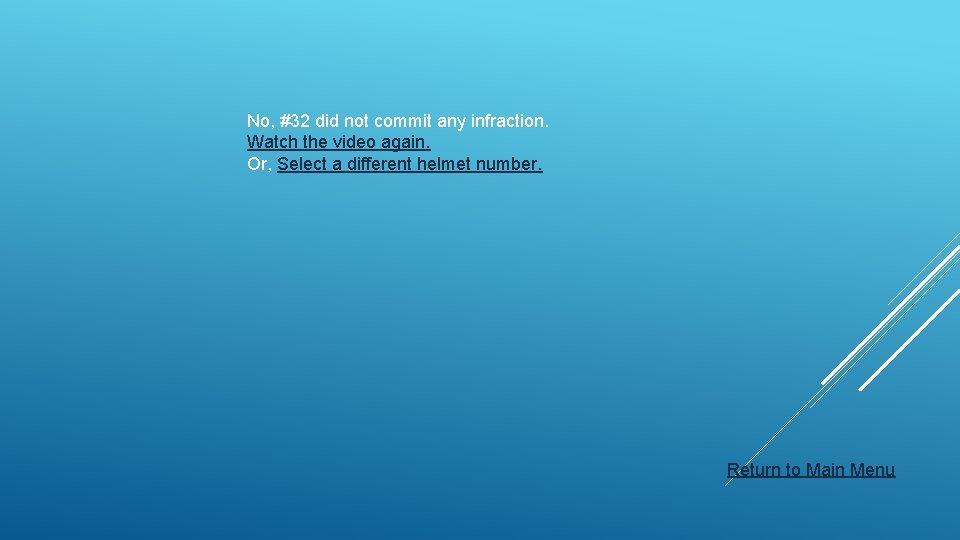 No, #32 did not commit any infraction. Watch the video again. Or, Select a