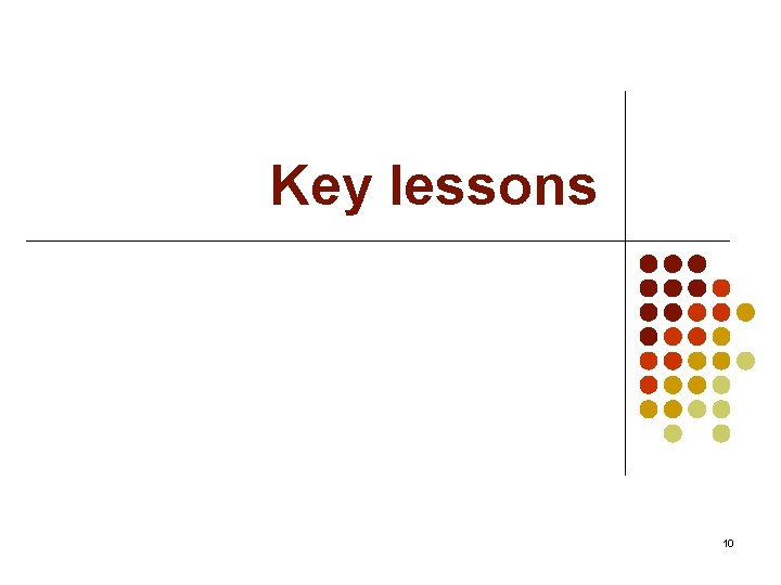 Key lessons 10 