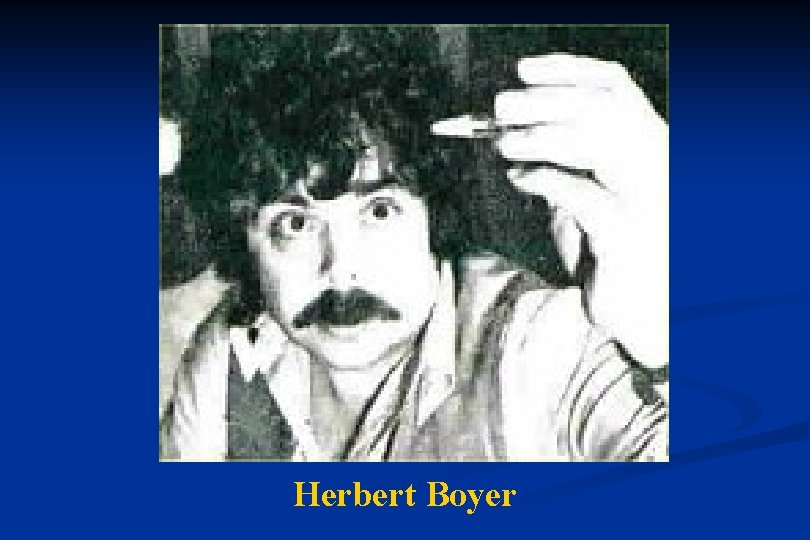Herbert Boyer 