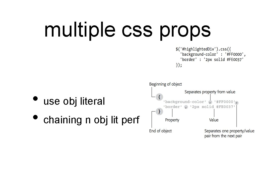 multiple css props • use obj literal • chaining n obj lit perf 