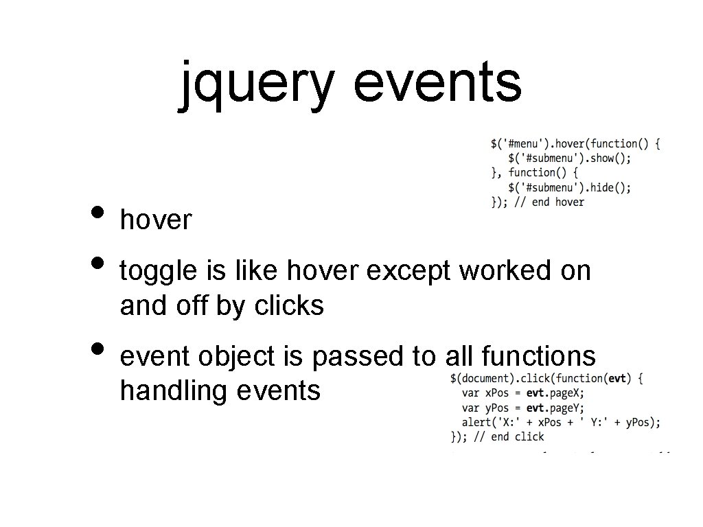 jquery events • hover • toggle is like hover except worked on and off