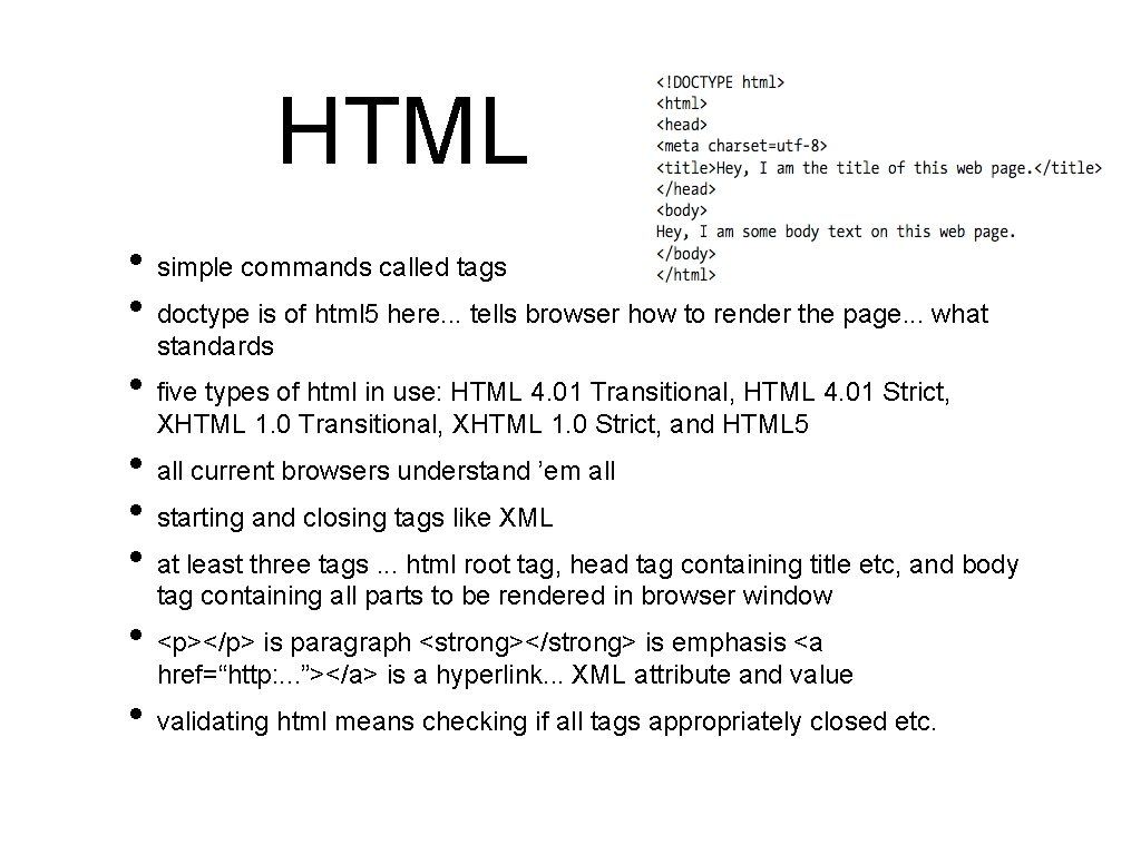 HTML . • simple commands called tags • doctype is of html 5 here.