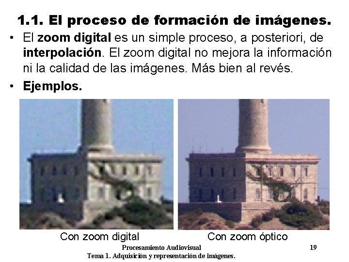 1. 1. El proceso de formación de imágenes. http: //www. solarviews. com/cap/face 3. htm