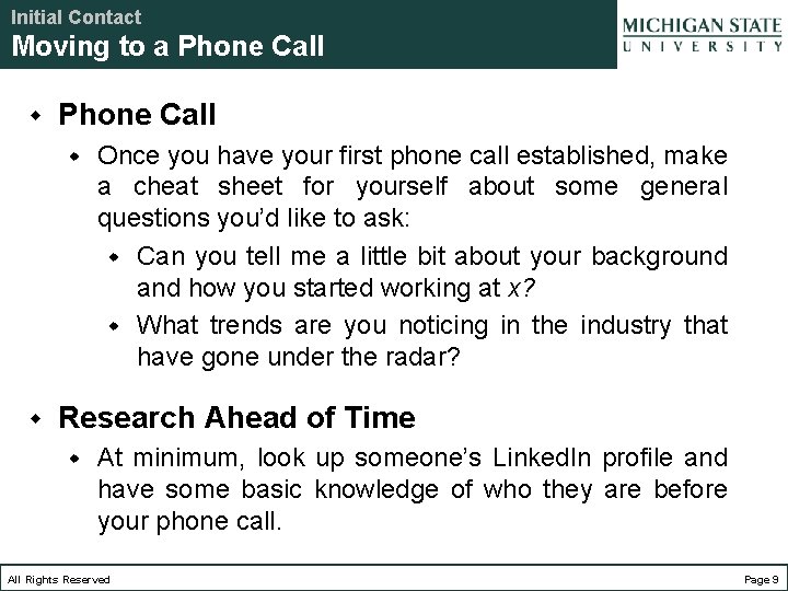 Initial Contact Moving to a Phone Call w w Once you have your first