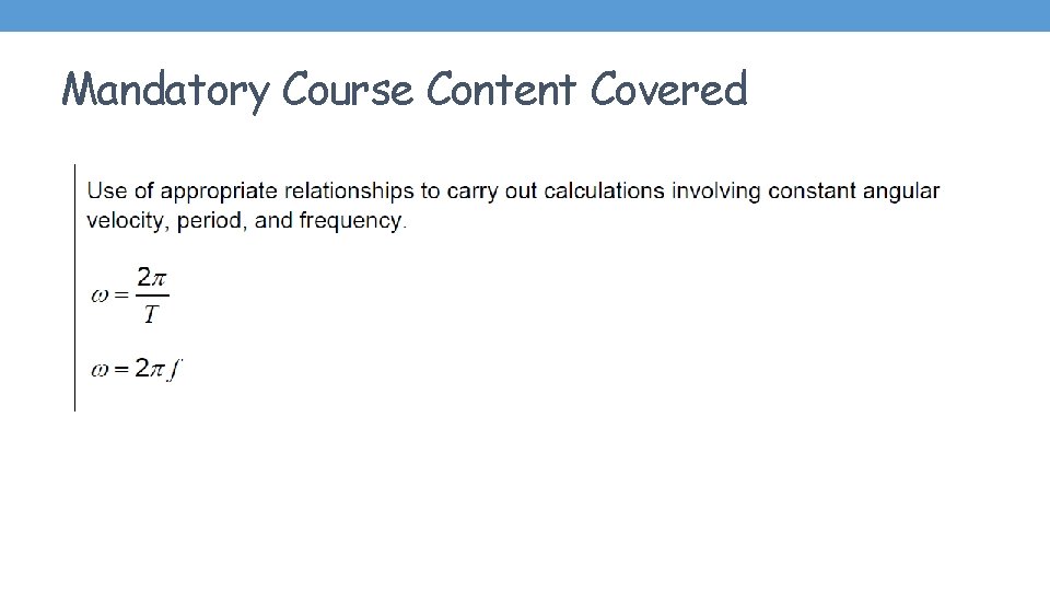 Mandatory Course Content Covered 