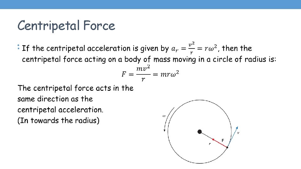 Centripetal Force • 