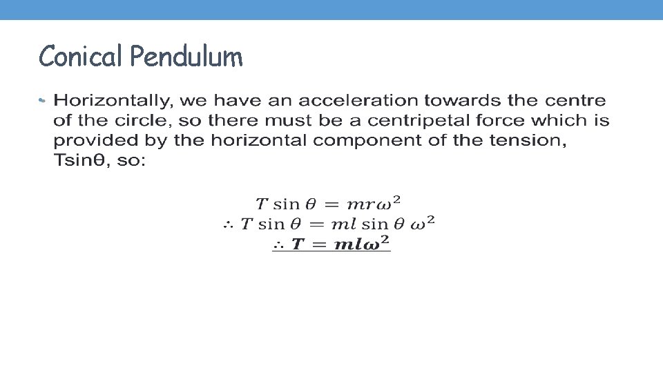 Conical Pendulum • 