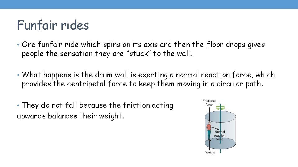 Funfair rides • One funfair ride which spins on its axis and then the