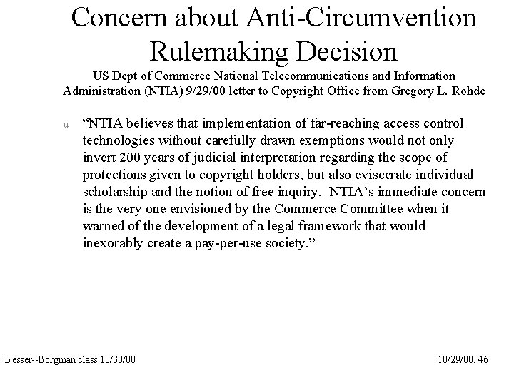Concern about Anti-Circumvention Rulemaking Decision US Dept of Commerce National Telecommunications and Information Administration