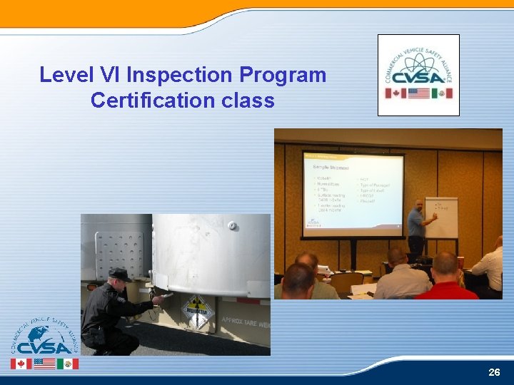 Level VI Inspection Program Certification class 26 Level VI Inspection Program Certification class 26