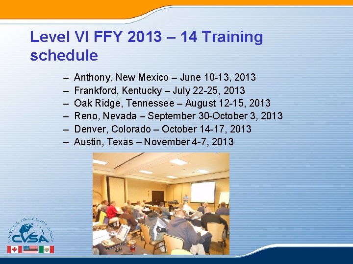 Level VI FFY 2013 – 14 Training schedule – – – Anthony, New Mexico Level VI FFY 2013 – 14 Training schedule – – – Anthony, New Mexico