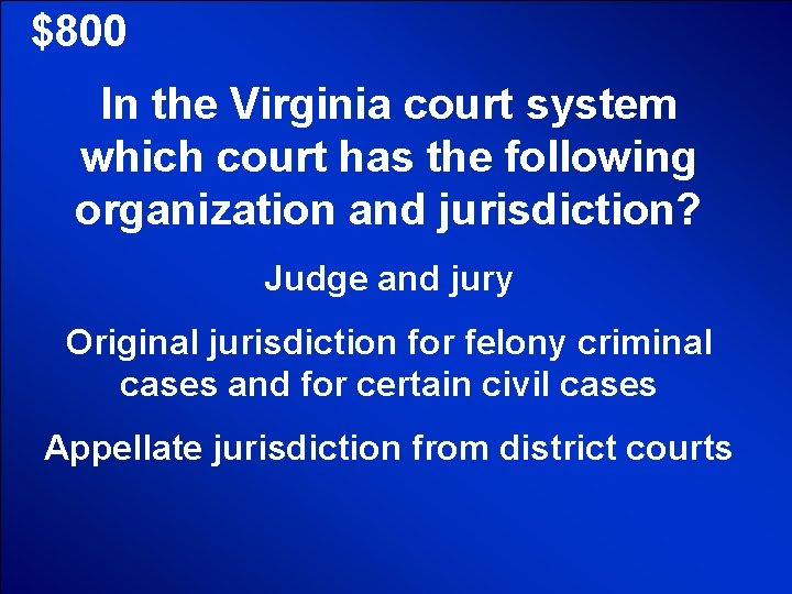 © Mark E. Damon - All Rights Reserved $800 In the Virginia court system © Mark E. Damon - All Rights Reserved $800 In the Virginia court system