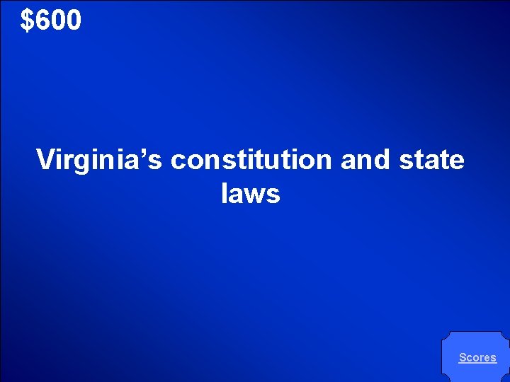 © Mark E. Damon - All Rights Reserved $600 Virginia’s constitution and state laws © Mark E. Damon - All Rights Reserved $600 Virginia’s constitution and state laws