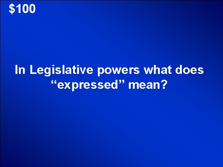 © Mark E. Damon - All Rights Reserved $100 In Legislative powers what does © Mark E. Damon - All Rights Reserved $100 In Legislative powers what does