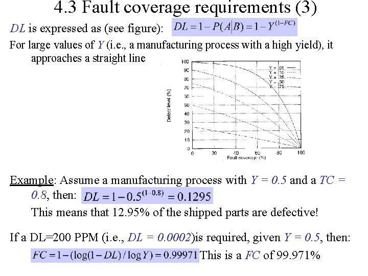 4. 3 Fault coverage requirements (3) DL is expressed as (see figure): For large