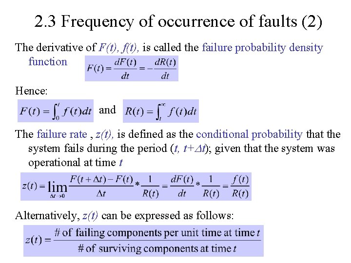 2. 3 Frequency of occurrence of faults (2) The derivative of F(t), f(t), is