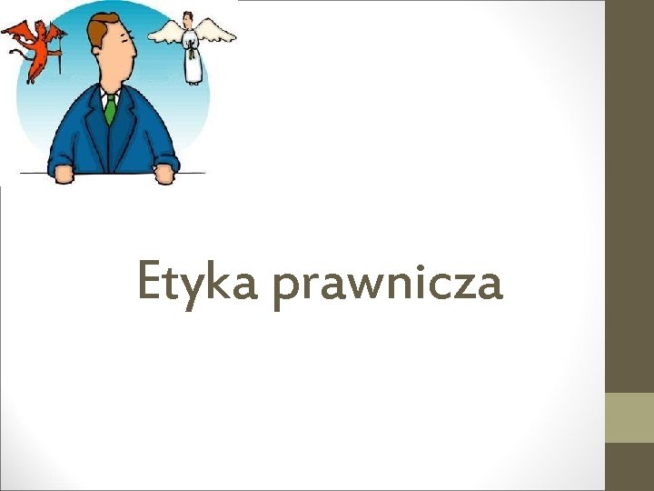 Etyka prawnicza 