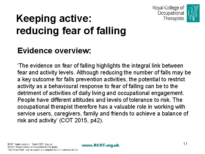 Keeping active: reducing fear of falling Evidence overview: ‘The evidence on fear of falling