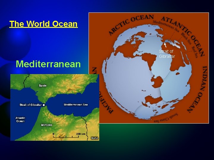 The World Ocean Strait of Gibraltar Mediterranean 