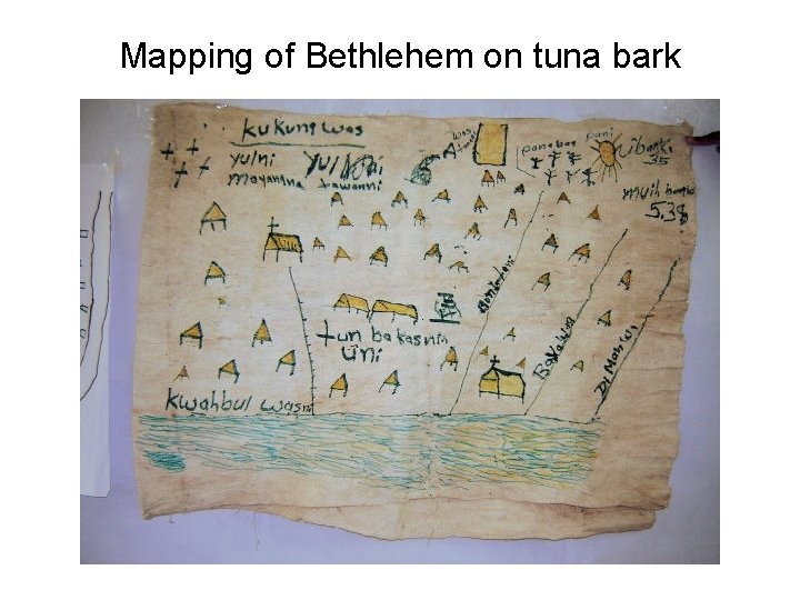 Mapping of Bethlehem on tuna bark 
