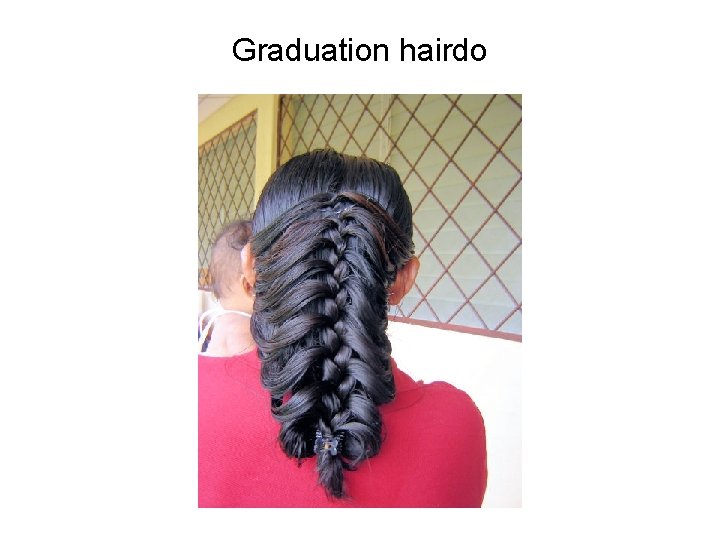 Graduation hairdo 