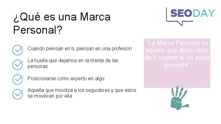 ¿Qué es una Marca Personal? Cuando piensan en ti, piensan en una profesión La ¿Qué es una Marca Personal? Cuando piensan en ti, piensan en una profesión La