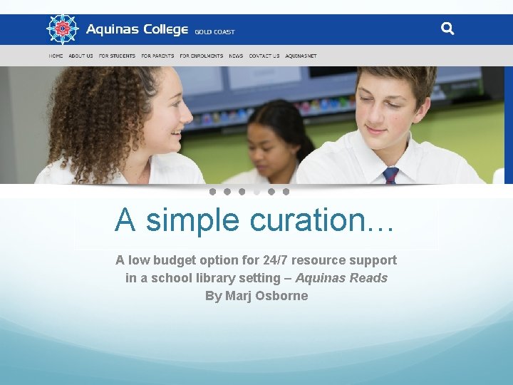 A simple curation… A low budget option for 24/7 resource support in a school
