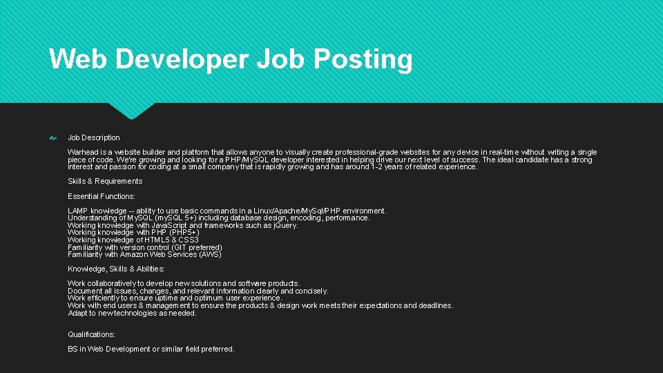 Web Developer Job Posting Job Description Warhead is a website builder and platform that