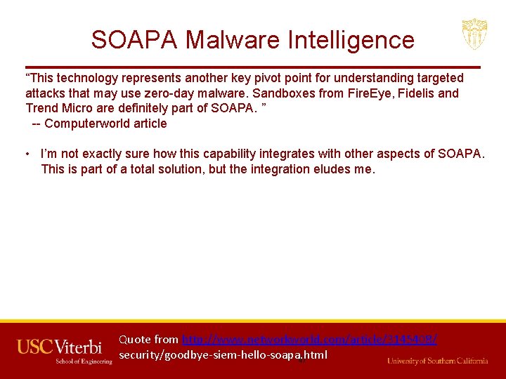 SOAPA Malware Intelligence “This technology represents another key pivot point for understanding targeted attacks