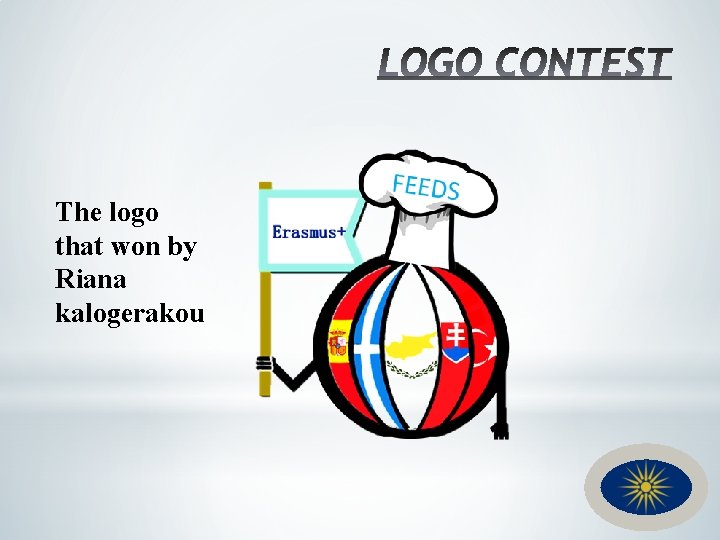 The logo that won by Riana kalogerakou 