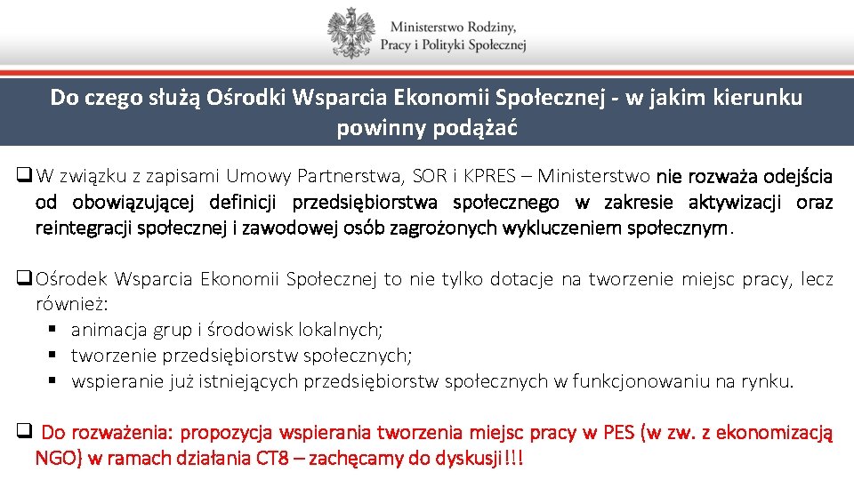 Do czego służą Ośrodki Wsparcia Ekonomii Społecznej - w jakim kierunku powinny podążać q.