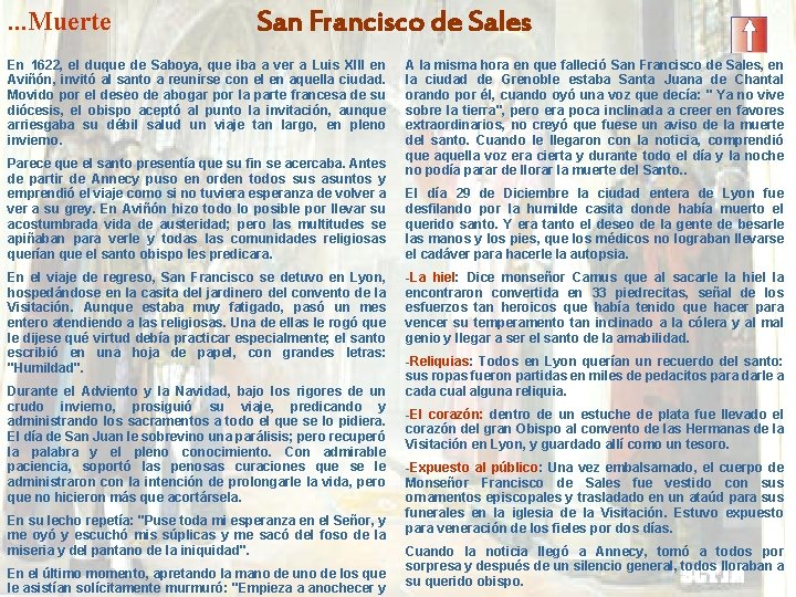 . . . Muerte San Francisco de Sales En 1622, el duque de Saboya,