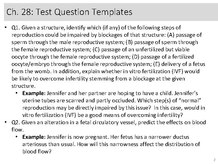 Ch. 28: Test Question Templates • Q 1. Given a structure, identify which (if