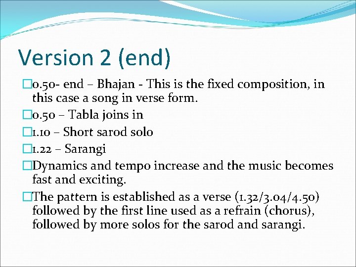 Version 2 (end) � 0. 50 - end – Bhajan - This is the