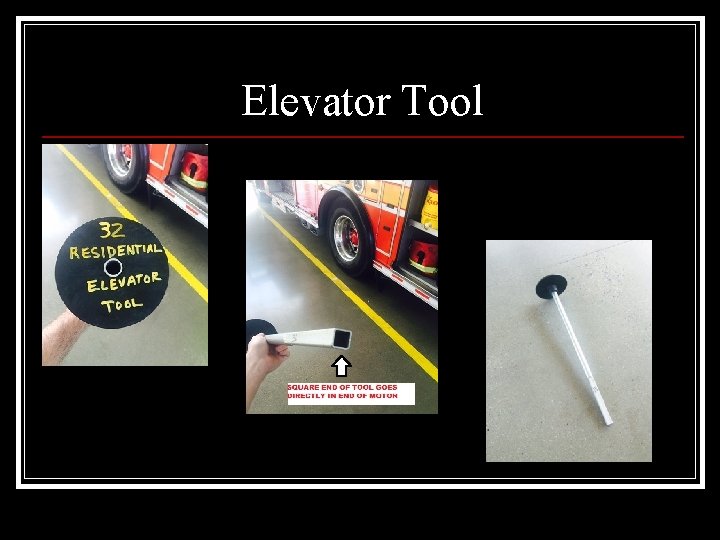 Elevator Tool 