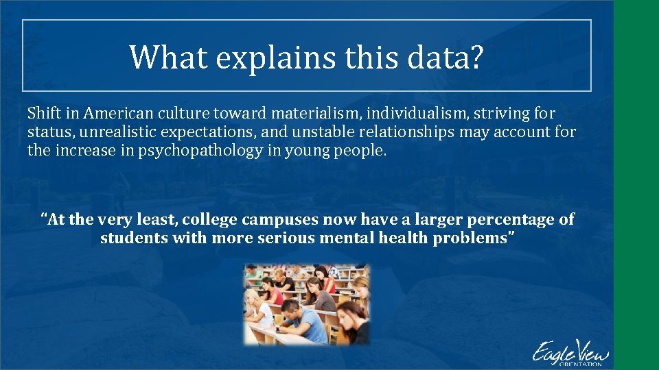 What explains this data? Shift in American culture toward materialism, individualism, striving for status,