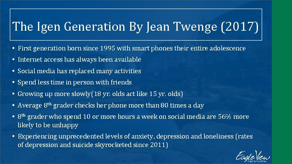 The Igen Generation By Jean Twenge (2017) • First generation born since 1995 with