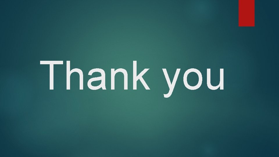 Thank you Thank you