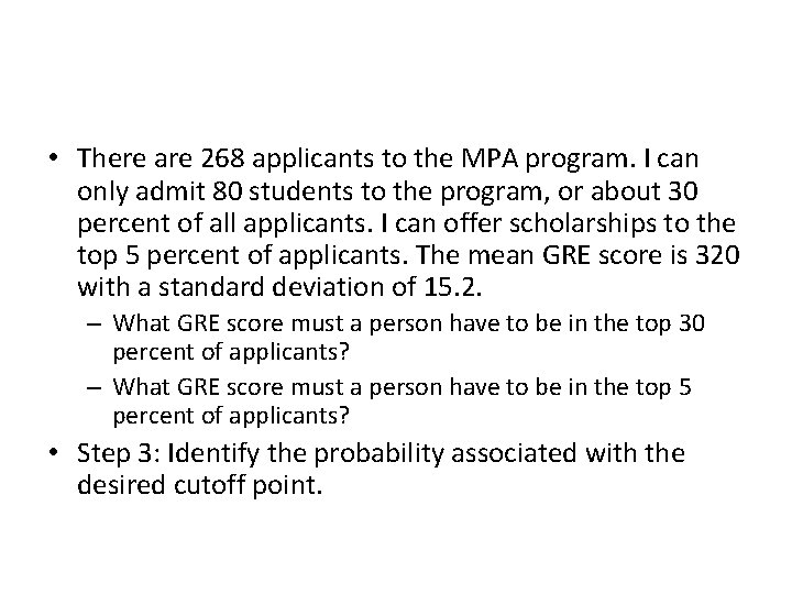  • There are 268 applicants to the MPA program. I can only admit