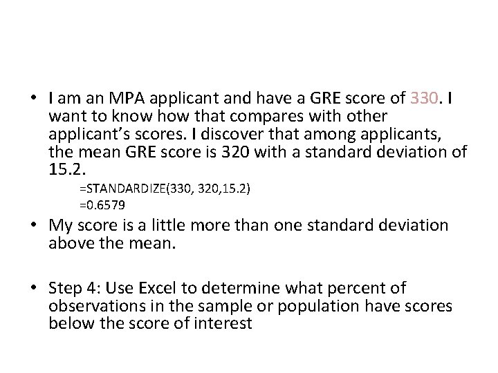  • I am an MPA applicant and have a GRE score of 330.