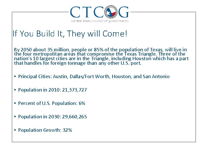 If You Build It, They will Come! By 2050 about 35 million, people or