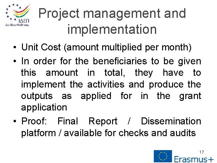 Project management and implementation • Unit Cost (amount multiplied per month) • In order