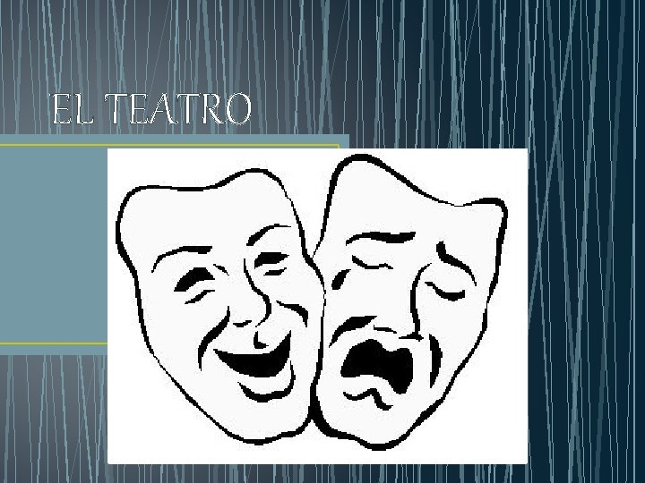 EL TEATRO 